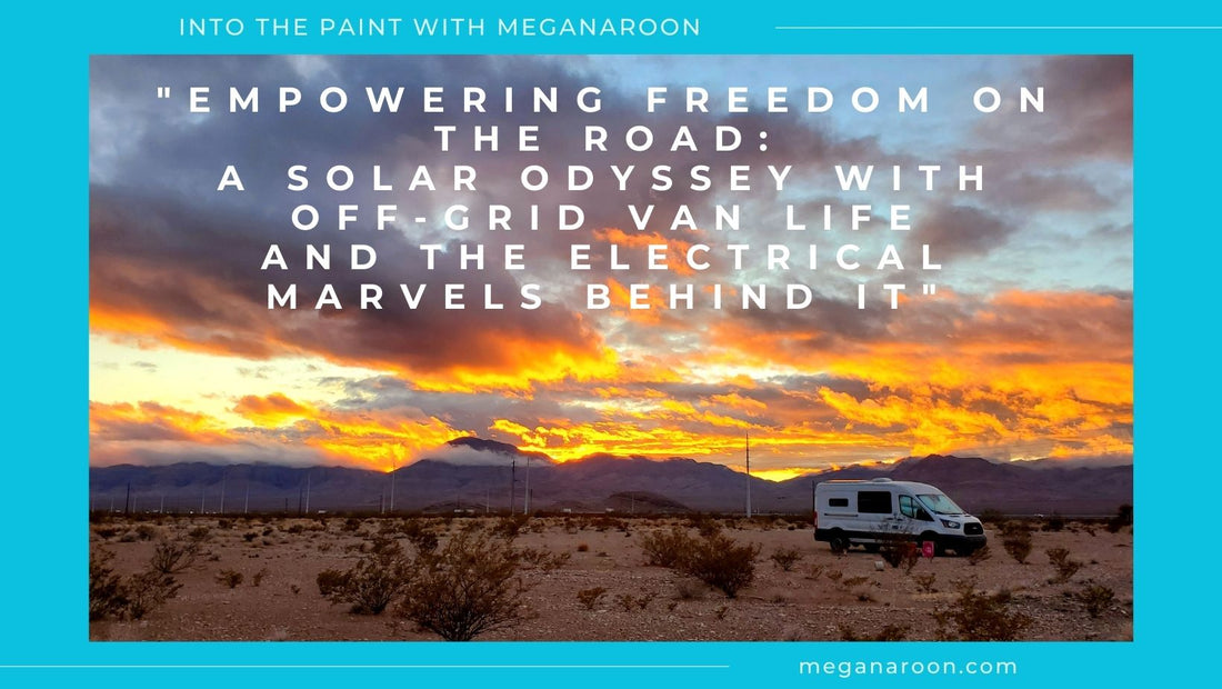 Chapter 2 in a Four Part Series:  The Solar Battery System Components I Chose to Power My Off-Grid Van Life